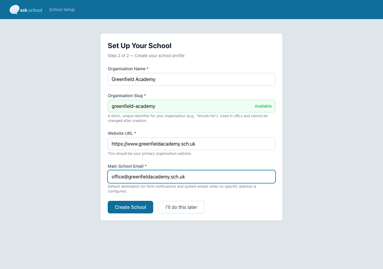 The Set Up Your School form filled in with Greenfield Academy details, showing the slug as available